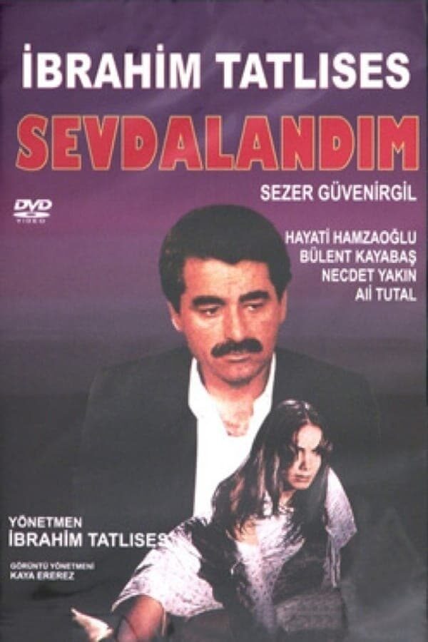 Sevdalandım