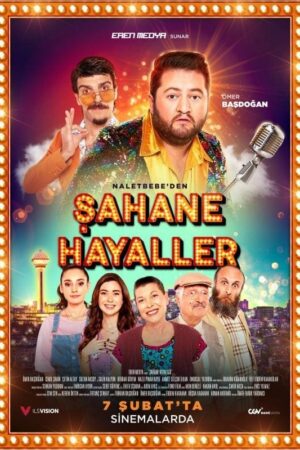 Şahane Hayaller