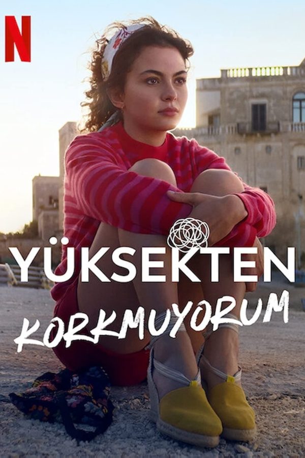 Yüksekten Korkmuyorum